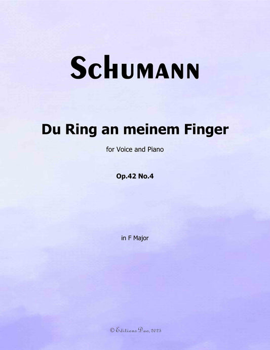 Du Ring an meinem Finger, by R. Schumann