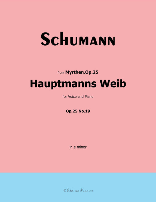 Hauptmanng Weib, by R. Schumann