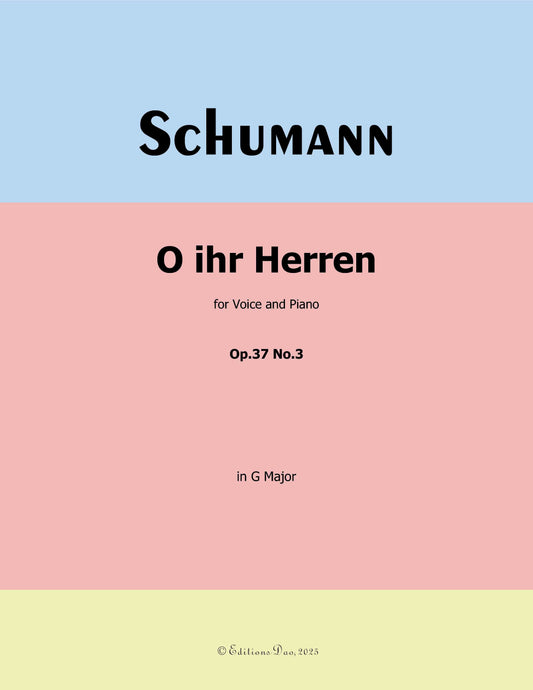 O ihr Herren, by R. Schumann