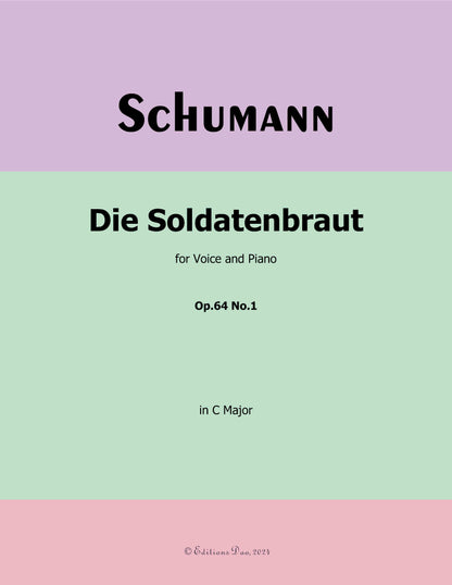 Die Soldntenbraut, by R. Schumann