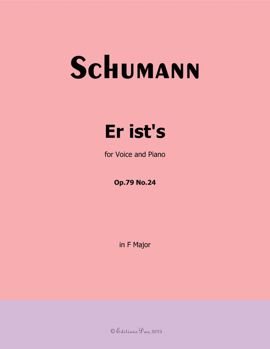 Er ists, by R. Schumann