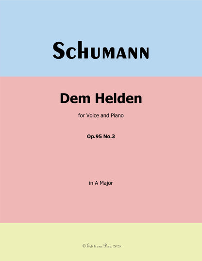 Dem Helden, by R. Schumann
