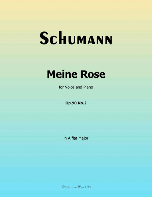 Meine Rose, by R. Schumann