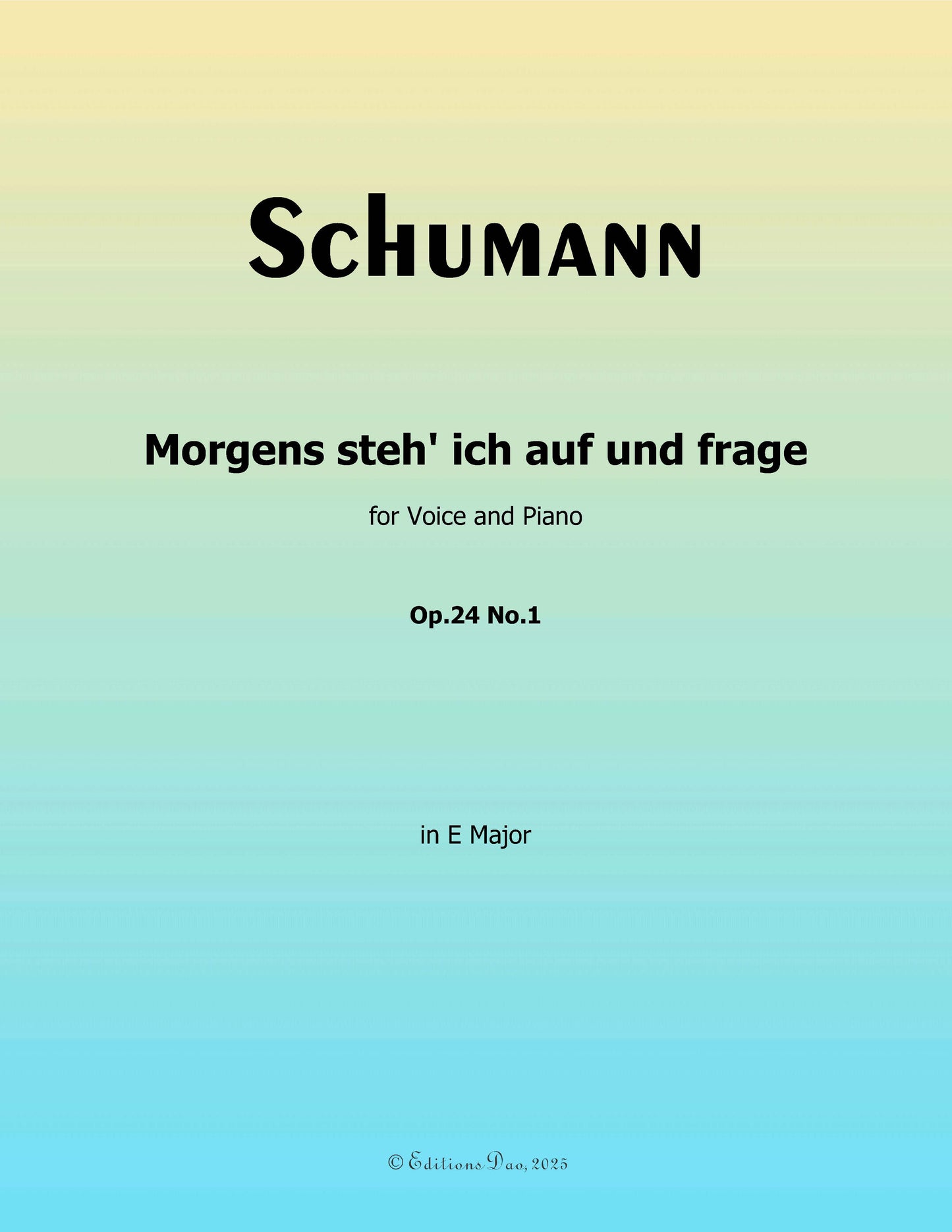 Morgens steh ich auf, by R. Schumann