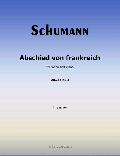 Abschied von frankreich, by R. Schumann