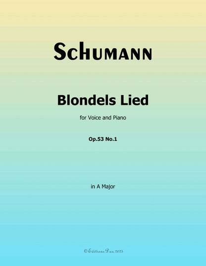 Blondels Lied, by R. Schumann