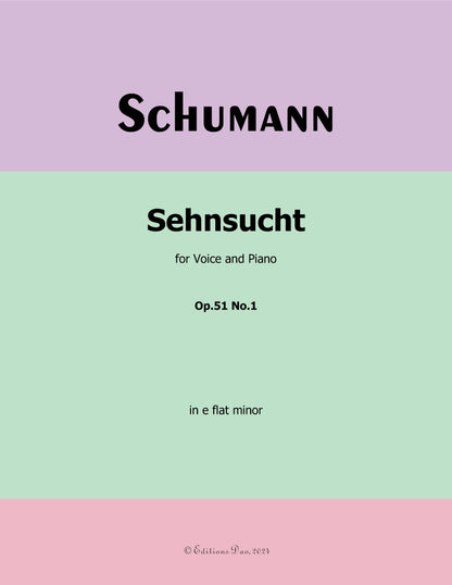 Sehnsucht, by R. Schumann