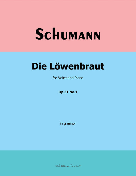 Die Lowenbraut, by R. Schumann