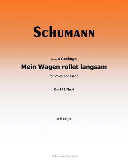 Mein Wagen rollet langsam, by R. Schumann