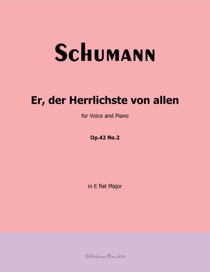 Er,der Herrlichste von allen, by R. Schumann