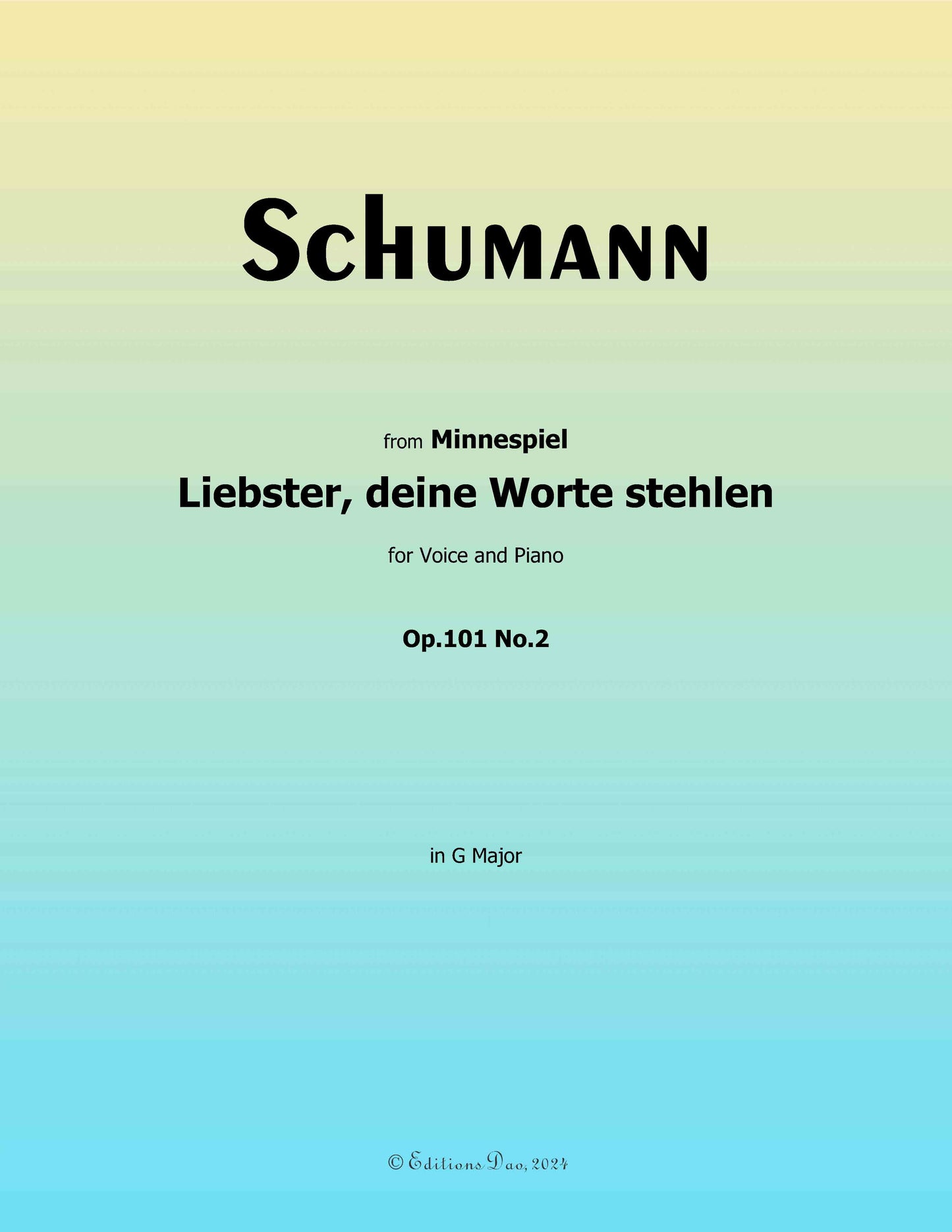 Liebster,deine Worte stehlen, by R. Schumann