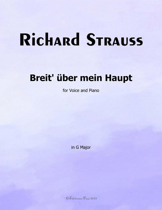 Breit uber mein Haupt, by Richard Strauss