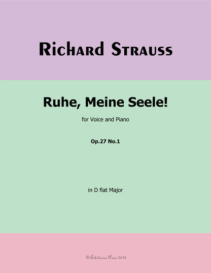Ruhe,Meine Seele!, by Richard Strauss