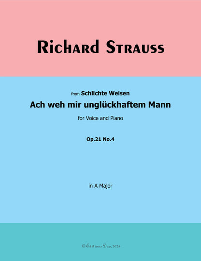 Ach weh mir unglückhaftem Mann, by Richard Strauss