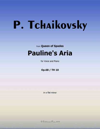 Pauline's Aria, by Tchaikovsky