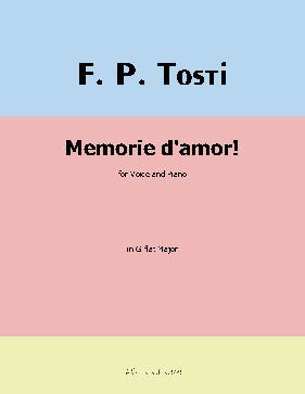 Memorie damor!, by F. P. Tosti