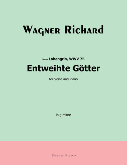 Entweihte Gotter, by R. Wagner