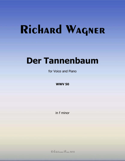 Der Tannenbaum, by R. Wagner