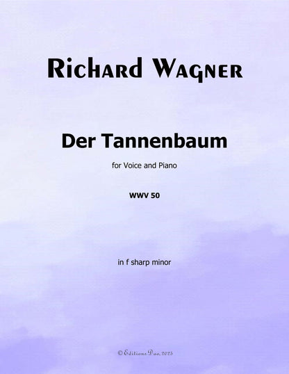 Der Tannenbaum, by R. Wagner