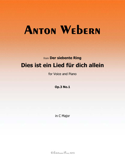 Dies ist ein Lied fur dich allein, by Webern