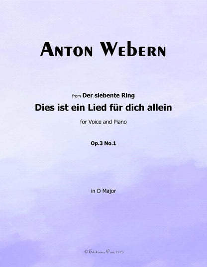 Dies ist ein Lied fur dich allein, by Webern