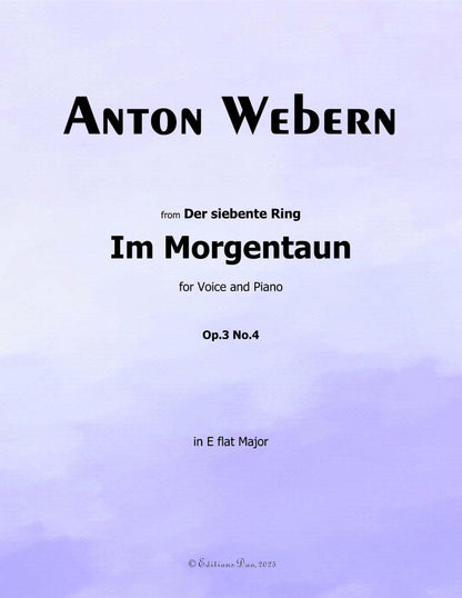 Im Morgentaun, by Webern