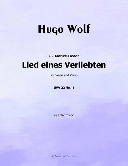 Lied eines Verliebten, by Hugo Wolf, IHW 22 No.43