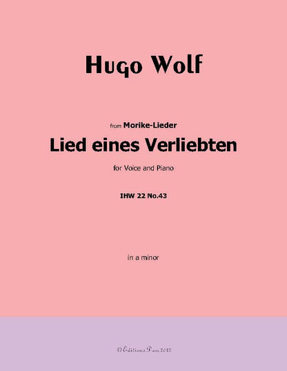 Lied eines Verliebten, by Hugo Wolf, IHW 22 No.43