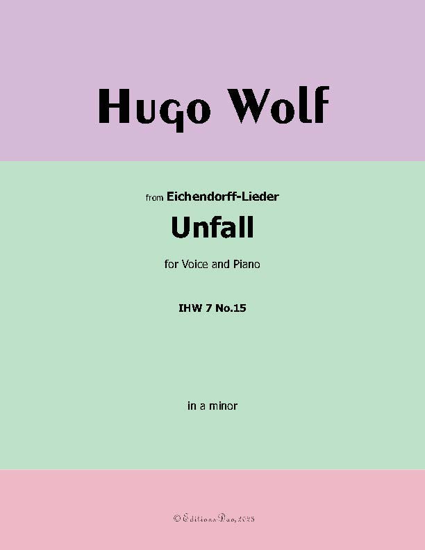 Unfall, by Hugo Wolf, IHW 7 No.15