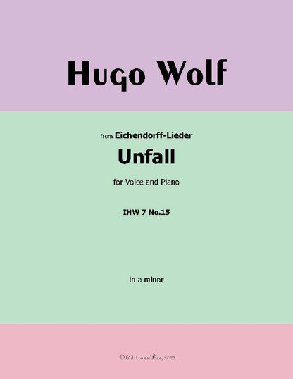Unfall, by Hugo Wolf, IHW 7 No.15